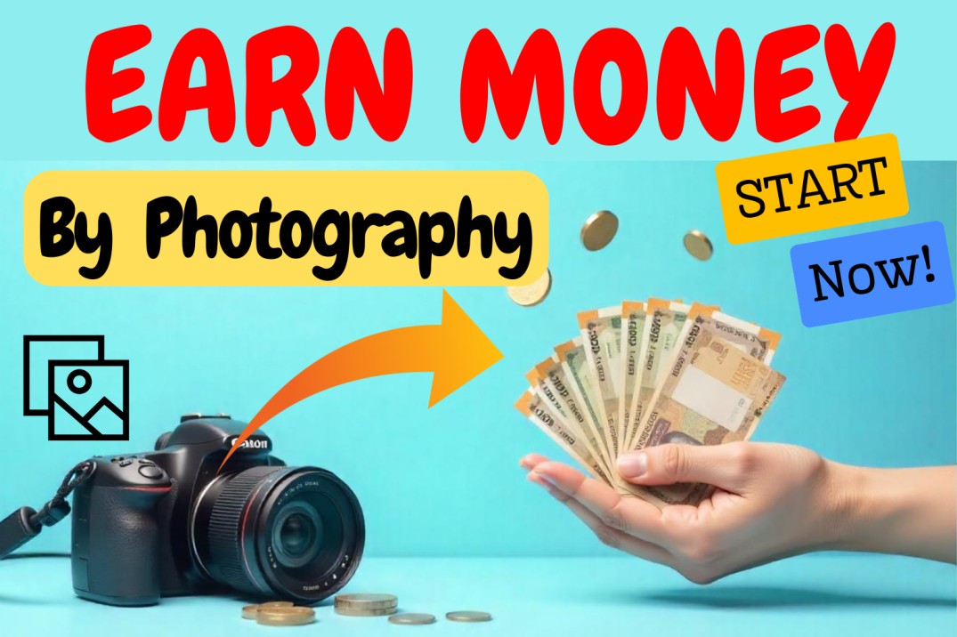 Photography Se Paise Kaise Kamaye?